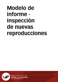 Modelo de informe - Inspección de nuevas reproducciones