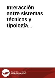 Interacción entre sistemas técnicos y tipología documental