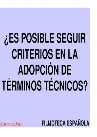 ¿Es posible seguir criterios en la adopción de términos técnicos?
