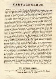 Cartageneros [bando anunciando la ejecución de los rebeldes Manuel del Castillo...et al., Cartagena 23 de febrero de 1816]