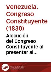 Alocución del Congreso Constituyente al presentar al pueblo la Constitución