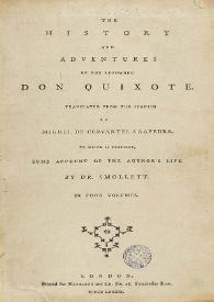 The history and adventures of the renowned Don Quixote