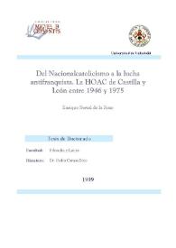 Del Nacionalsocialismo a la lucha antifranquista. La HOAC de Castilla y León entre 1946 y 1975