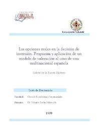 Las opciones reales en la decisión de inversión. Propuesta y aplicación de un modelo de valoración al caso de una multinacional española