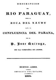 Descripción del Río Paraguay, desde la boca del Xauru hasta la confluencia del Paraná