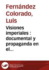 Visiones imperiales : documental y propaganda en el cine español (1927-1930)