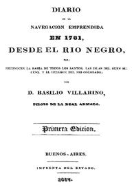 Diario de la navegación emprendida en 1781, desde el Río Negro, para reconocer la Bahía de Todos los Santos, las Islas de Buen Suceso y el desagüe del río Colorado