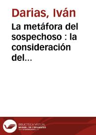 La metáfora del sospechoso : la consideración del público en el estudio del cine