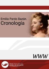Emilia Pardo Bazán. Cronología