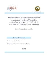 Tratamiento de información artística en colecciones públicas. Un modelo adaptado a la gestión del fondo de la Universidad Politécnica de Valencia