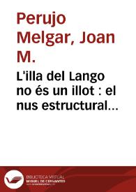 L'illa del Lango no és un illot : el nus estructural de l'episodi del drac en el Tirant lo Blanc