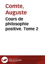 Cours de philosophie positive. Tome 2
