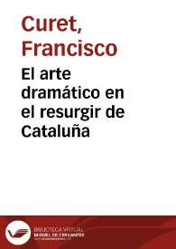 El arte dramático en el resurgir de Cataluña