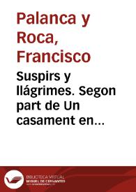 Suspirs y llágrimes. Segon part de Un casament en Picaña : sarsuela en un acte y en vers