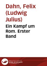 Ein Kampf um Rom. Erster Band