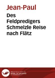 Des Feldpredigers Schmelzle Reise nach Flätz