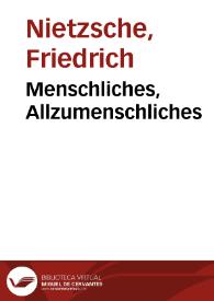 Menschliches, Allzumenschliches