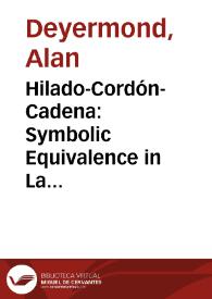 Hilado-Cordón-Cadena: Symbolic Equivalence in 