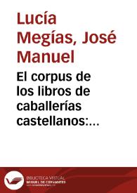 El corpus de los libros de caballerías castellanos: ¿una cuestión cerrada?