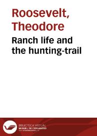 Ranch life and the hunting-trail