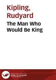 The Man Who Would Be King