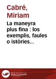 La maneyra plus fina : los exemplis, faules o istòries en los Verses Proverbials de G. de Cervera