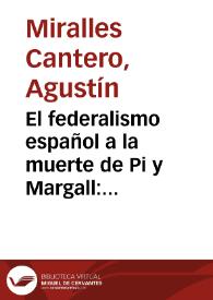 El federalismo español a la muerte de Pi y Margall: (1901-1904)