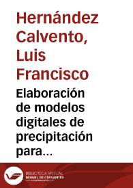 Elaboración de modelos digitales de precipitación para la isla de Gran Canaria. Un ejemplo en la cuenca del Barranco Guiniguada