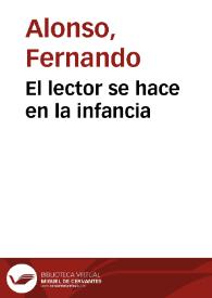 El lector se hace en la infancia