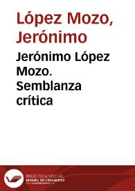 Jerónimo López Mozo. Semblanza crítica