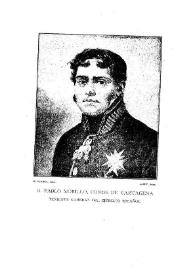 El teniente general D. Pablo Morillo, primer Conde de Cartagena y Marqués de la Puerta