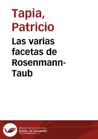 Las varias facetas de Rosenmann-Taub