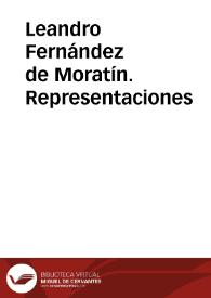 Leandro Fernández de Moratín. Representaciones