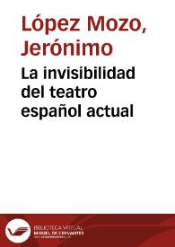 La invisibilidad del teatro español actual