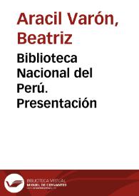 Biblioteca Nacional del Perú. Presentación