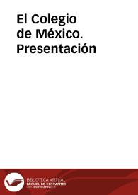 El Colegio de México. Presentación