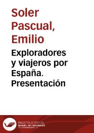 Exploradores y viajeros por España. Presentación
