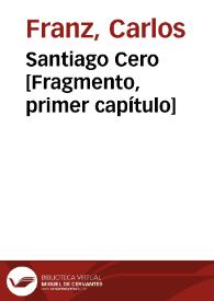 Santiago Cero [Fragmento, primer capítulo]