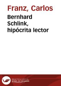 Bernhard Schlink, hipócrita lector