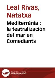 Mediterrània : la teatralización del mar en Comediants