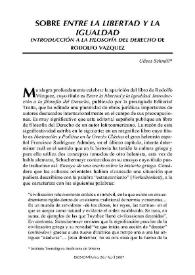 Sobre 'Entre la libertad y la igualdad. Introducción a la filosofía del derecho' de Rodolfo Vázquez