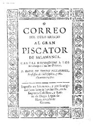 Correo del otro mundo al gran Piscator de Salamanca : cartas respondidas a los muertos por el mismo Piscator
