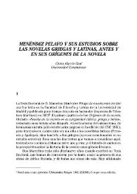 Menéndez Pelayo y sus estudios sobre las novelas griegas y latinas, antes y en sus orígenes de la novela