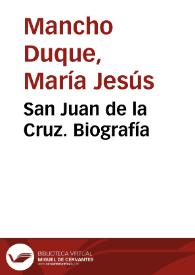 San Juan de la Cruz. Biografía