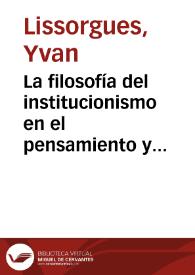 La filosofía del institucionismo en el pensamiento y en la obra de Leopoldo Alas (1875-1901). Clarín y el 'Grupo de Oviedo'