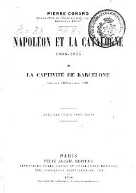 Napoléon et la Catalogne 1808-1814 : La captivité de Barcelone (février 1808-janvier 1810)