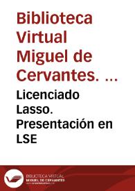 Licenciado Lasso. Presentación en LSE