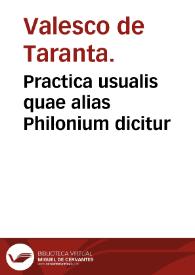 Practica usualis quae alias Philonium dicitur