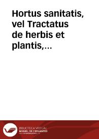 Hortus sanitatis, vel Tractatus de herbis et plantis, de animalibus omnibus et de lapidibus. : Tractatus de urinis ac earum speciebus