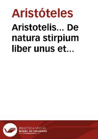 Aristotelis... De natura stirpium liber unus et alter... : hactenus nondum in lucem editi...